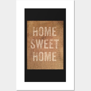 Home sweet home Posters and Art